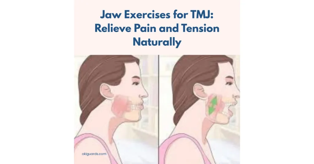 Jaw Exercises for TMJ Relieve Pain and Tension Naturally