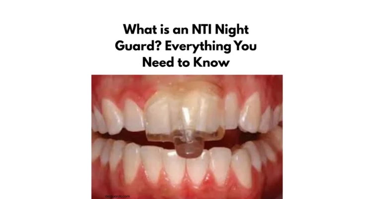What is an NTI Night Guard Everything You Need to Know