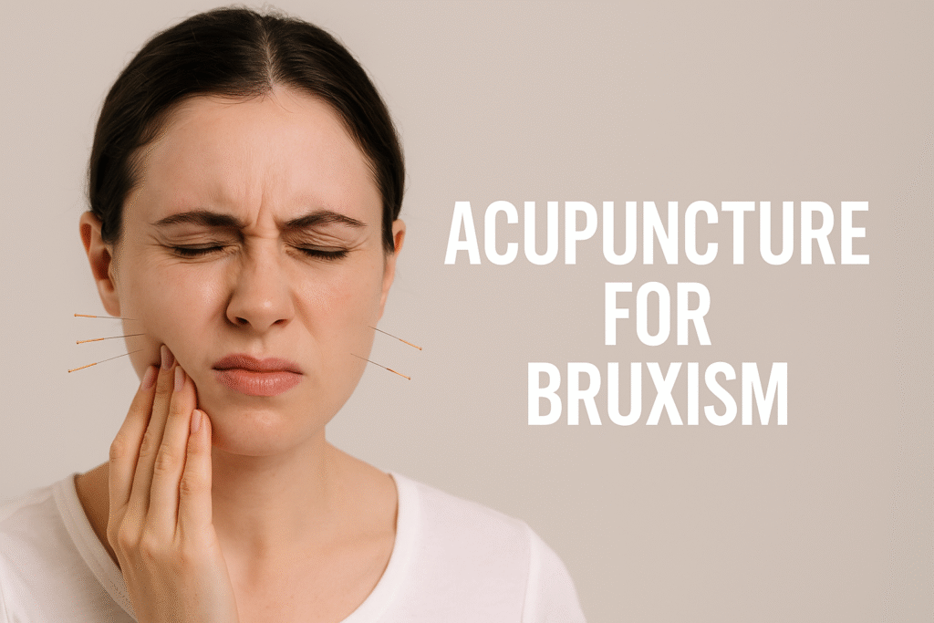 Acupuncture for Bruxism