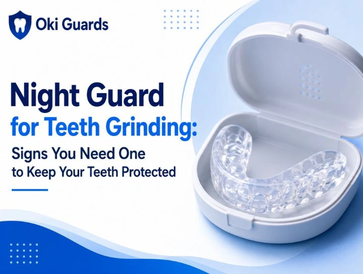 Night Guard for Teeth Grinding
