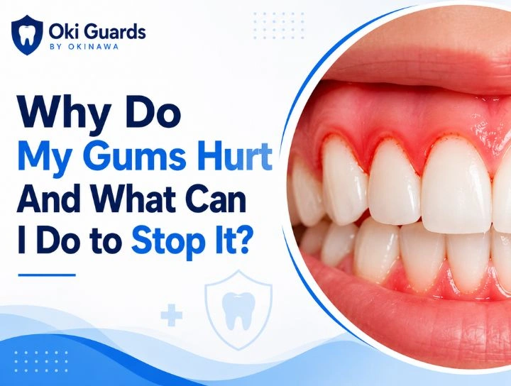 Why Do My Gums Hurt