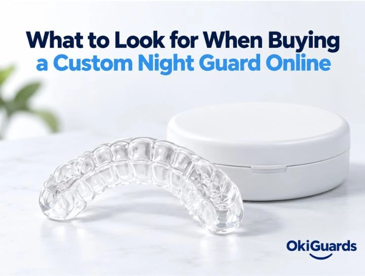 What to Look for When Buying a Custom Night Guard Online 5 custom night guard