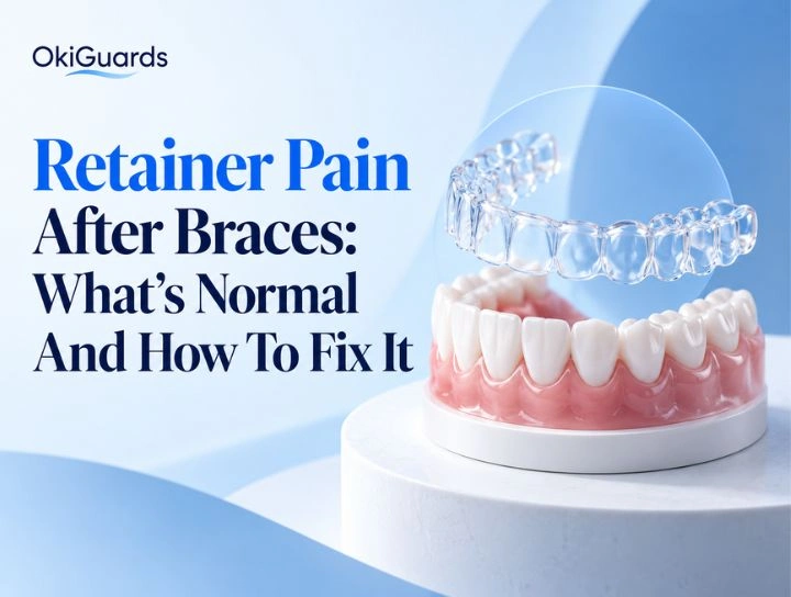 Retainer Pain After Braces: What’s Normal and How to Fix It 1 Retainer Pain After Braces